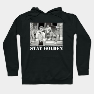 Stay Gold - Golden Girls Hoodie